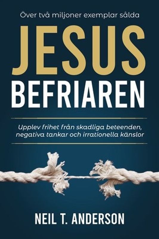 Jesus Befriaren - Neil T. Anderson