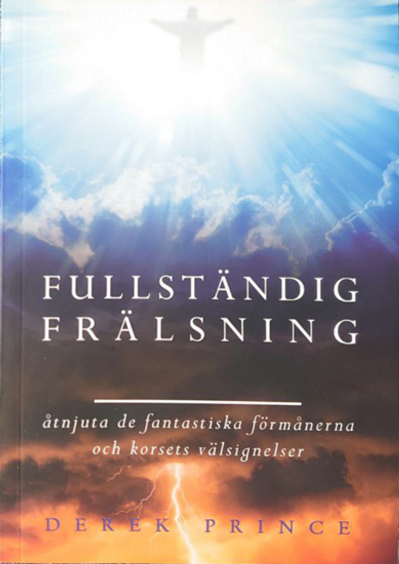 Fullständig frälsning - Derek Prince