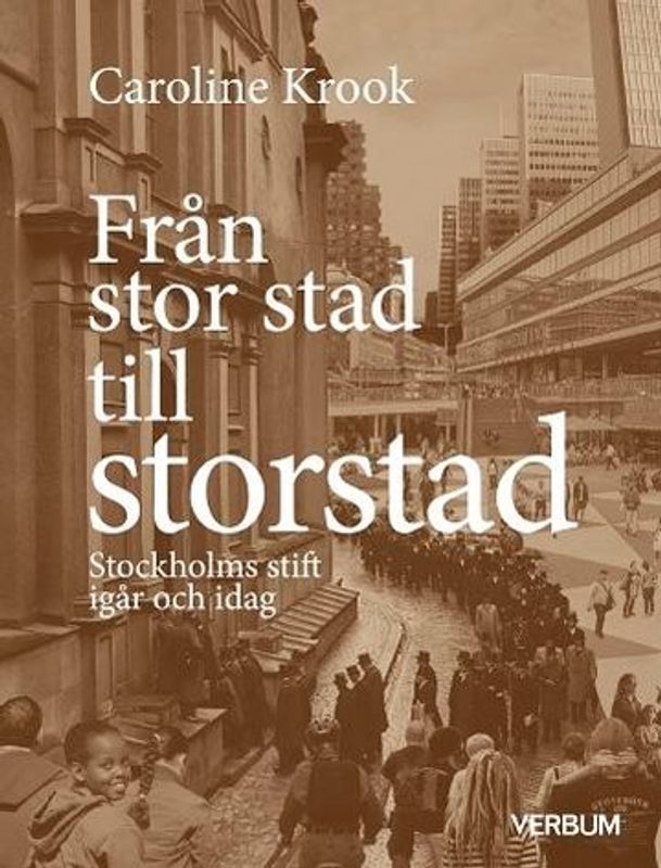 Från stor stad till storstad - Caroline Krook