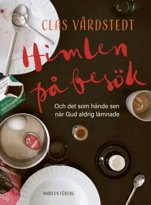 Himlen på besök - Clas Vårdstedt