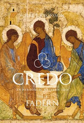 Credo del I - Fadern - Folke T Olofsson
