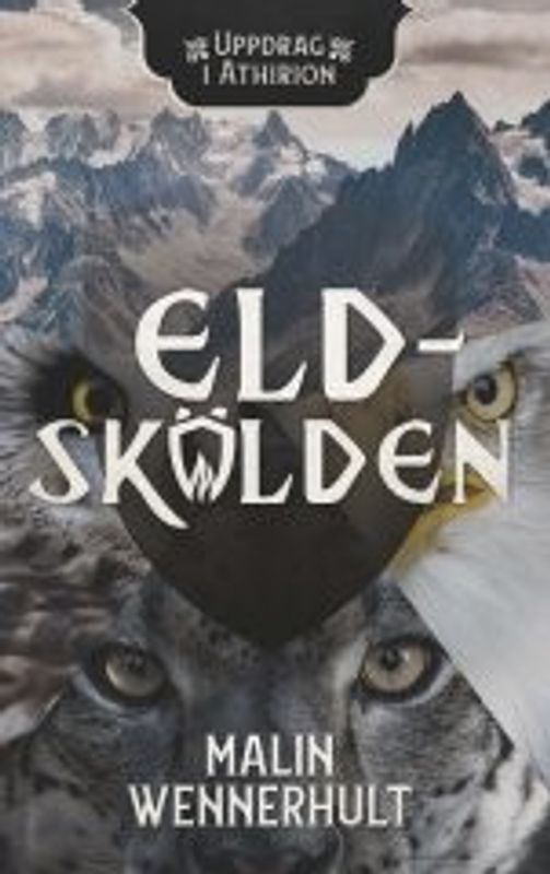 Eldskölden - Malin Wennerhult