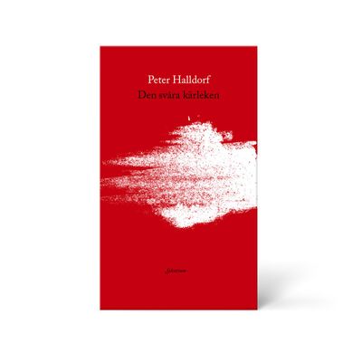 Den svåra kärleken - Peter Halldorf