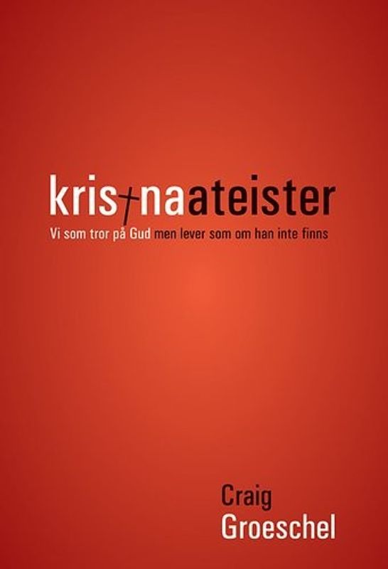 Kristna ateister - Craig Groeschel