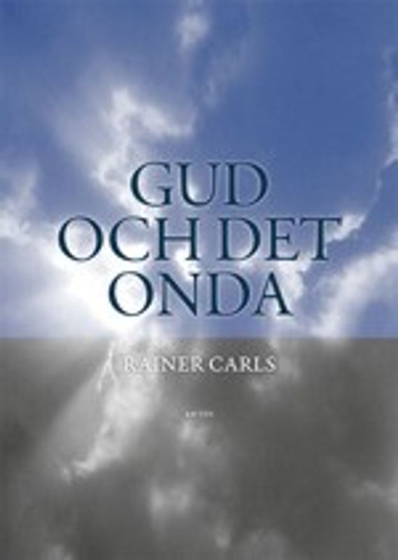 Gud och det onda - Rainer Carls