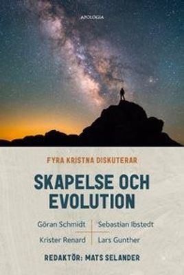 Fyra kristna diskuterar skapelse och evolution - Göran Schmidt, Krister Renard, Sebastian Ibstedt, Lars Gunther
