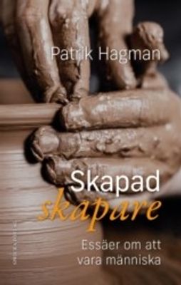 Skapad skapare - Patrik Hagman
