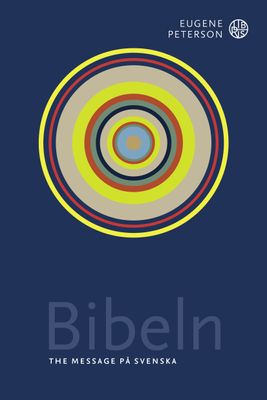 The Message: Bibeln - Eugene Peterson