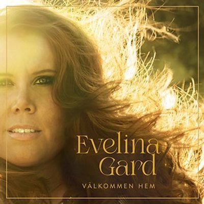 Evelina Gard - Välkommen Hem - CD
