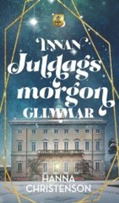 Innan juldagsmorgon glimmar - Hanna Chjristensson