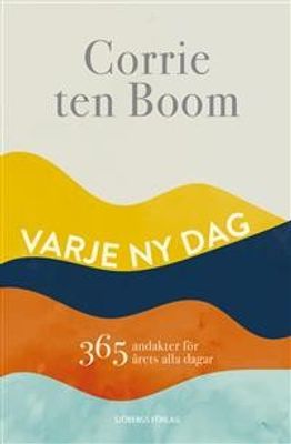 Varje ny dag - Corrie ten Boom