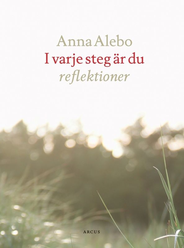 I varje steg är du - Anna Alebo