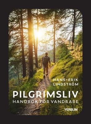 Pilgrimsliv - Hans-Erik Lindström