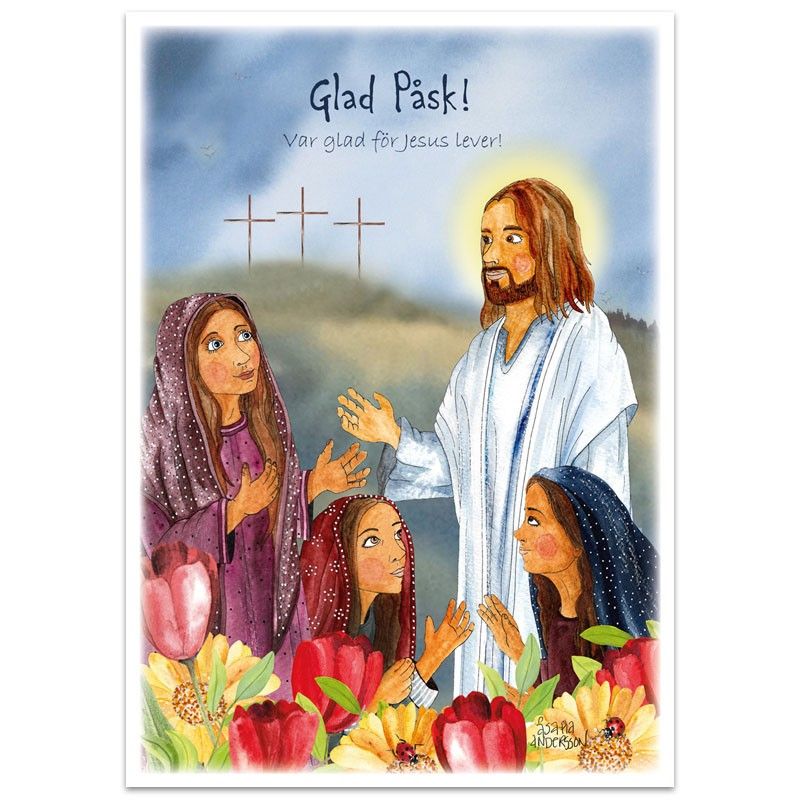 Vykort - Påsk - Glad Påsk! Var glad för Jesus lever!