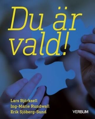 Du är vald! - Lars Björksell, Ing-Marie Rundwall, Erik Sjöberg-Sund