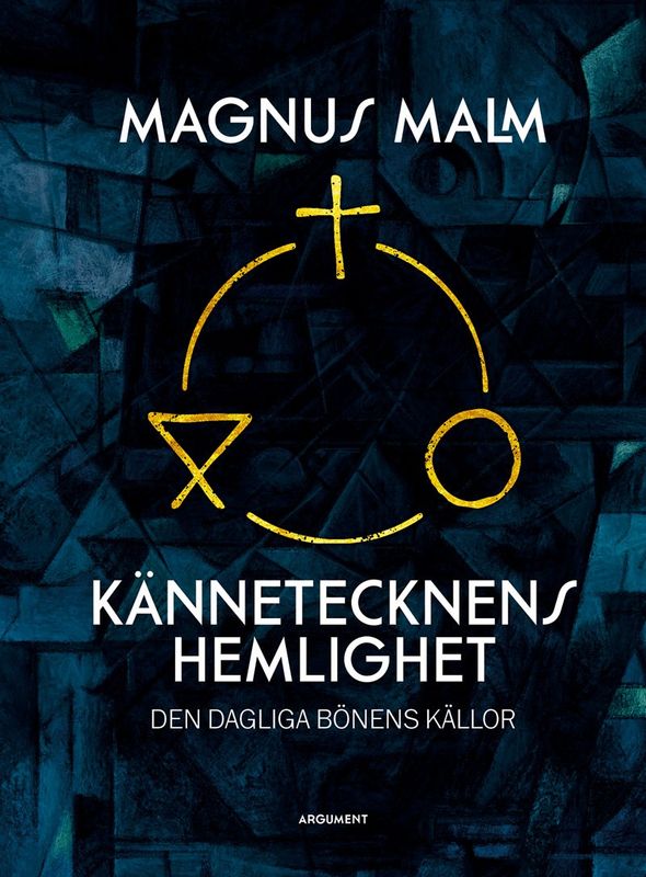 Kännetecknens hemlighet - Magnus Malm