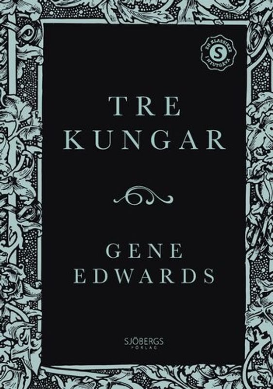 Tre Kungar - Gene Edwards
