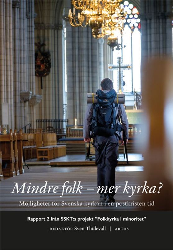 Mindre folk - mer kyrka? - Sven Thidevall (red.)