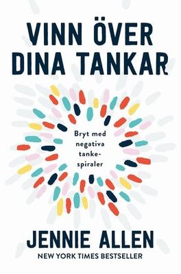 Vinn över dina tankar - Jennie Allen