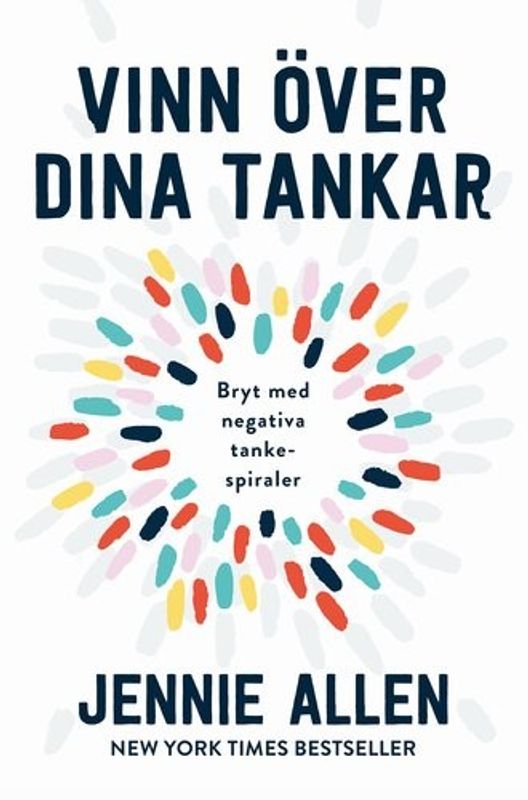Vinn över dina tankar - Jennie Allen