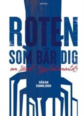 Roten som bär - Håkan Sunnliden
