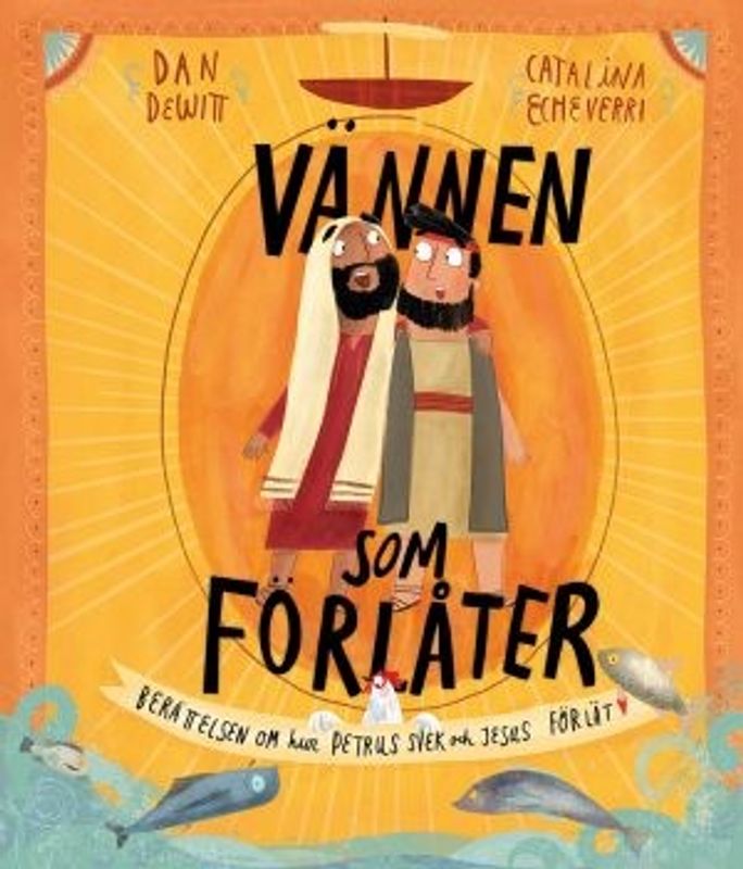 Vännen som förlåter - Catalina Echeverri och Dan Dewitt