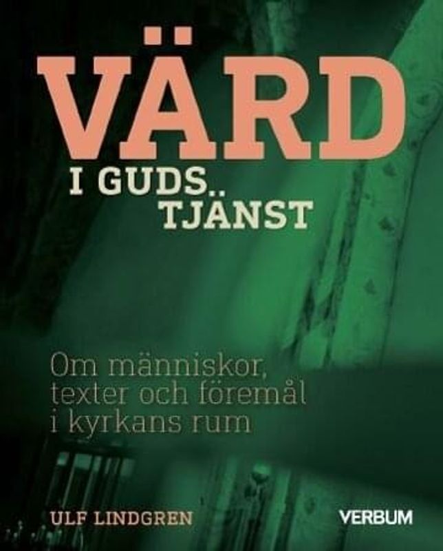 Värd i Guds tjänst - Ulf Lindgren