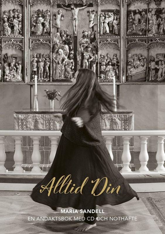 Alltid Din - En andaktsbok med CD och nothäfte - Maria Sandell