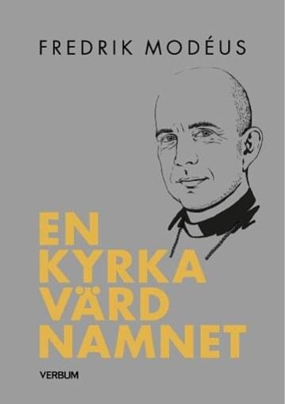 En kyrka värd namnet - Fredrik Modéus