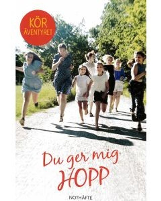 Köräventyret - Du ger mig hopp - Noter