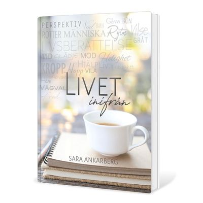 Livet inifrån - Sara Ankarberg