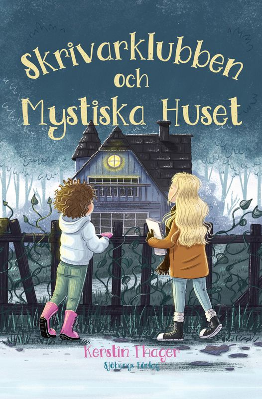 Skrivarklubben och Mystiska huset - Kerstin Fhager