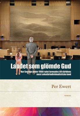 Landet som glömde Gud - Per Ewert