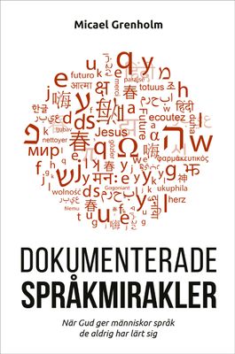 Dokumenterade språkmirakler - Micael Grenholm