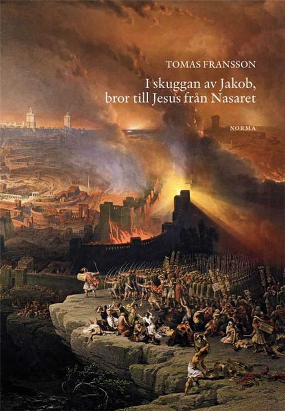 I skuggan av Jakob, bror till Jesus från Nasaret - Tomas Fransson