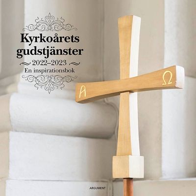Kyrkoårets gudstjänster 2022/2023