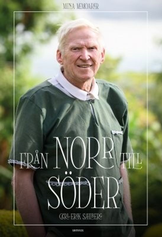 Från norr till söder - Carl-Erik Sahlberg