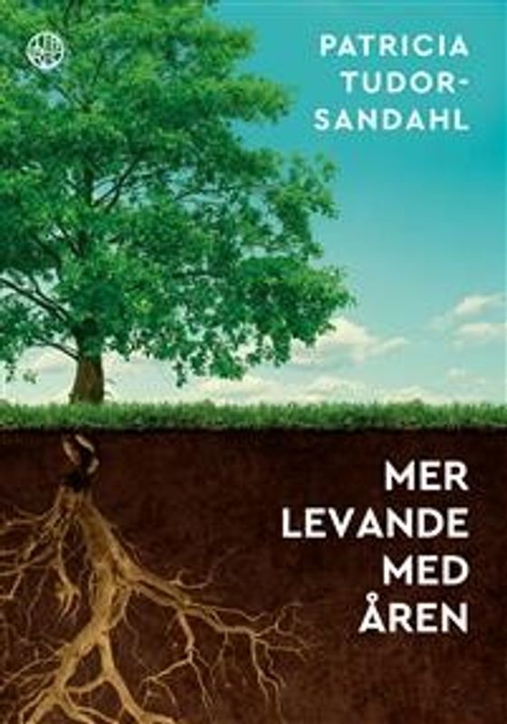 Mer levande med åren, pocket - Patricia Tudor Sandahl