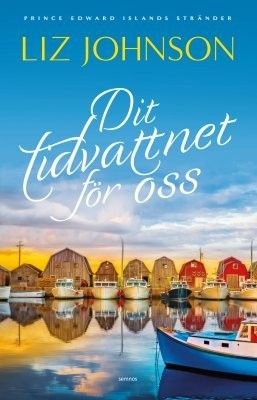 Dit tidvattnet för oss - Liz Johnson