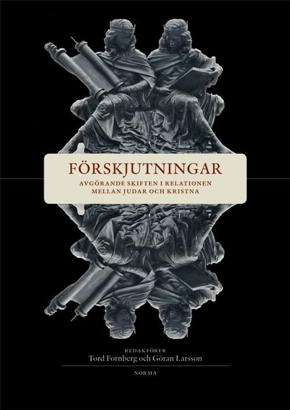 Förskjutningar: avgörande skiften i relationen mellan judar och kristna
