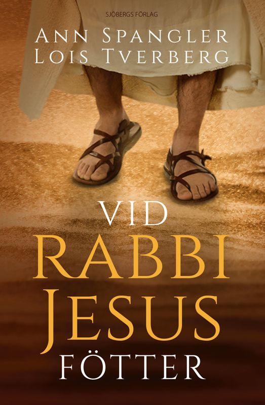 Vid rabbi Jesus fötter - Lois Tverberg, Ann Spangler
