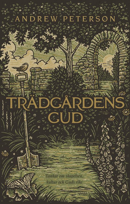Trädgårdens Gud - Andrew Peterson