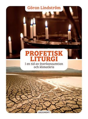 Profetisk liturgi - Göran Lindström