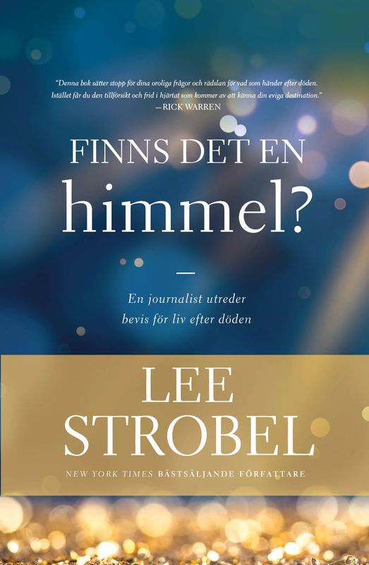 Finns det en himmel? - Lee Strobel
