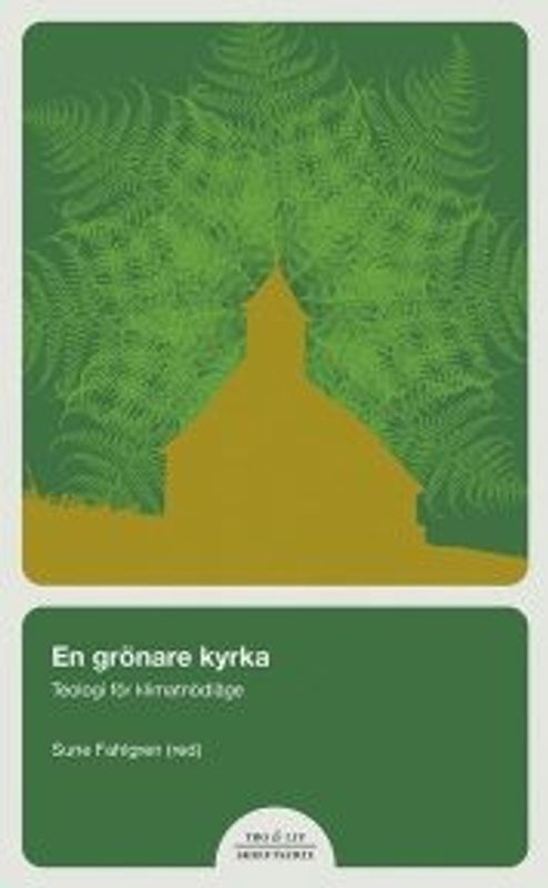 En grönare kyrka: Andlig vägledning i klimatkrisen