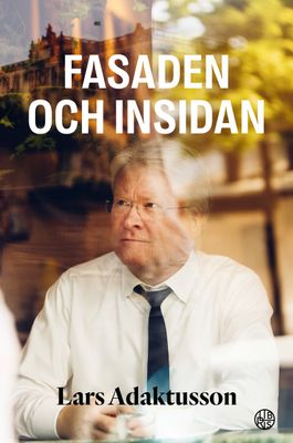 Fasaden och insidan - Lars Adaktusson