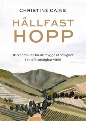 Hållfast hopp - Christine Caine