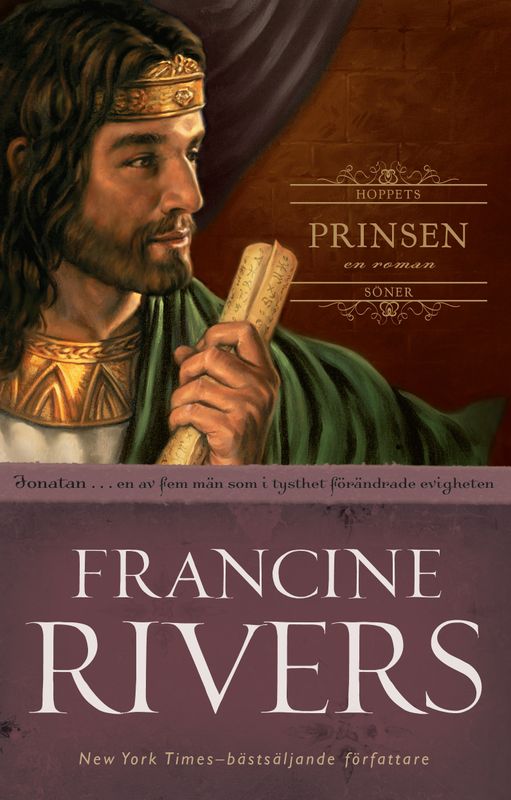 Prinsen: Jonatan - Francine Rivers