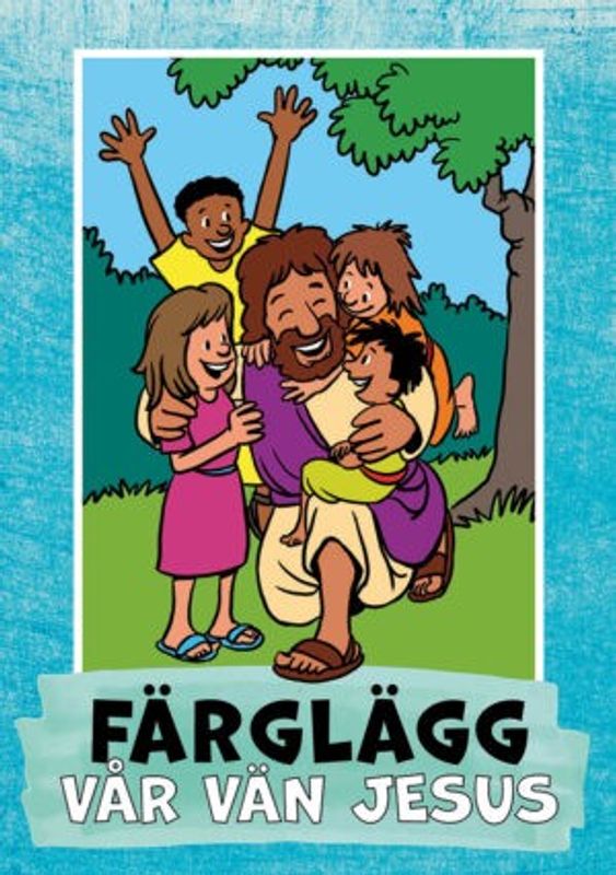 Målarhäfte - Färglägg vår vän Jesus - Ron Wheeler