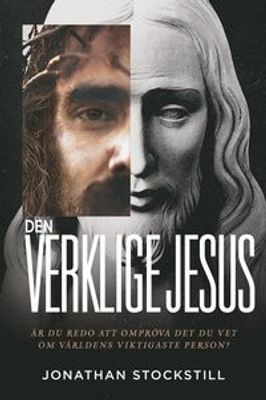 Den verklige Jesus - Jonathan Stockstill